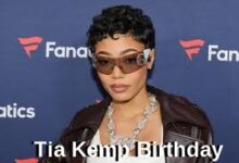 Tia Kemp Birthday
