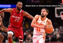 Miami Heat vs Atlanta Hawks Match Player Stats